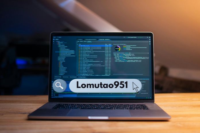 Lomutao951: Everything You Need To Know 