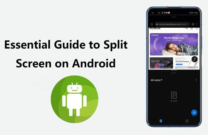 How To Split Screen On Android: A Comprehensive Overview